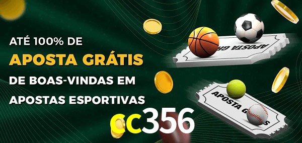 cc356 Ate 100% de Aposta Gratis